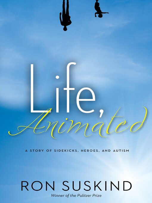 Title details for Life, Animated by Ron Suskind - Available